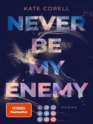 cover image of Never Be My Enemy (Never Be 2)